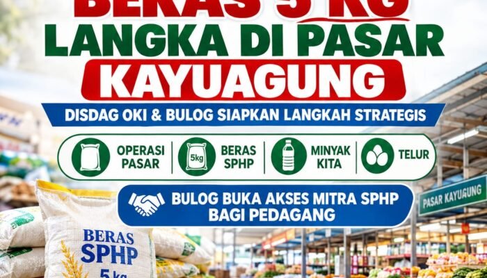 Beras 5 Kg Langka di Pasar Kayuagung, Bulog Buka Akses SPHP untuk Pedagang